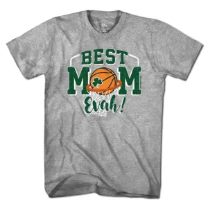 Best Mom Evah Basketball T-Shirt