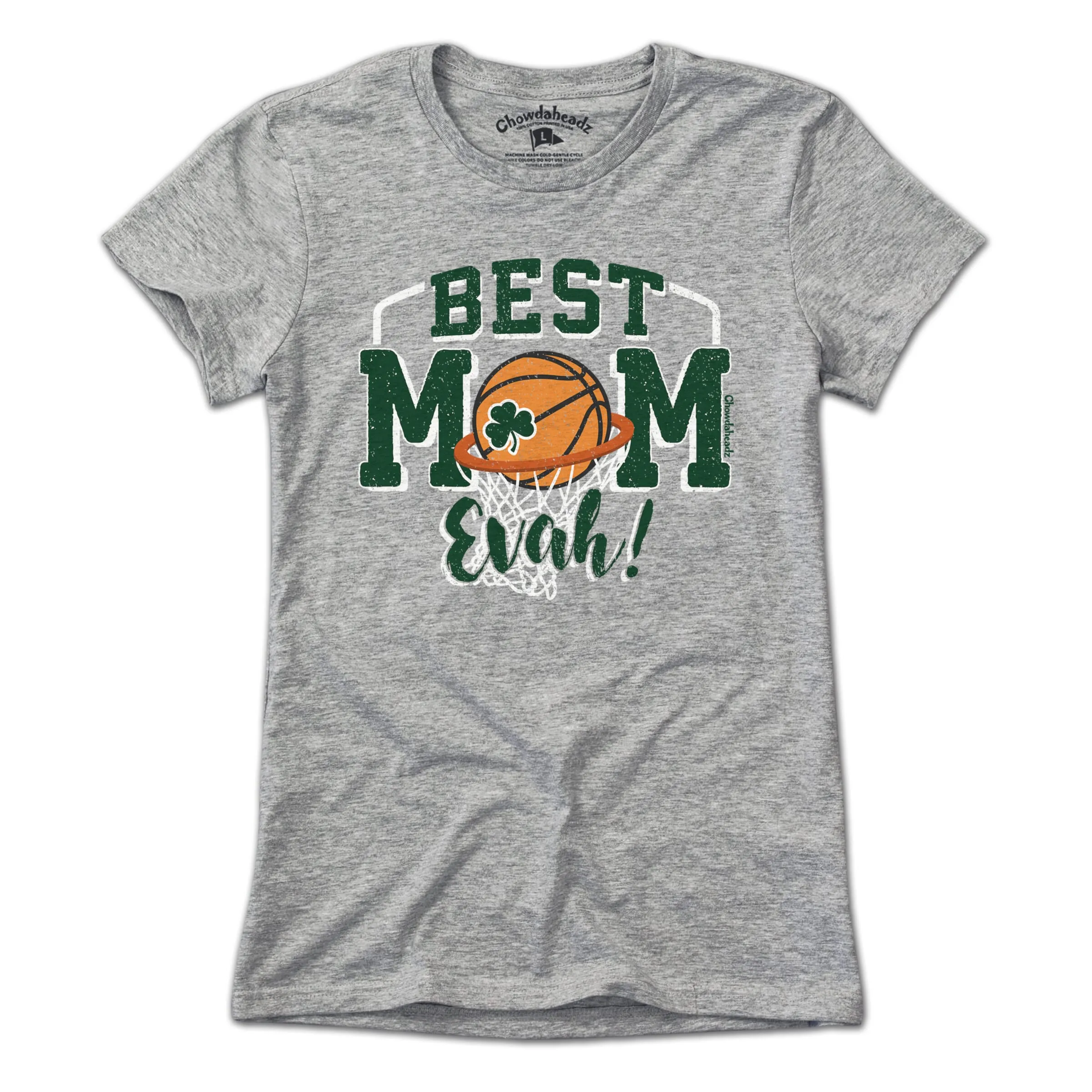 Best Mom Evah Basketball T-Shirt