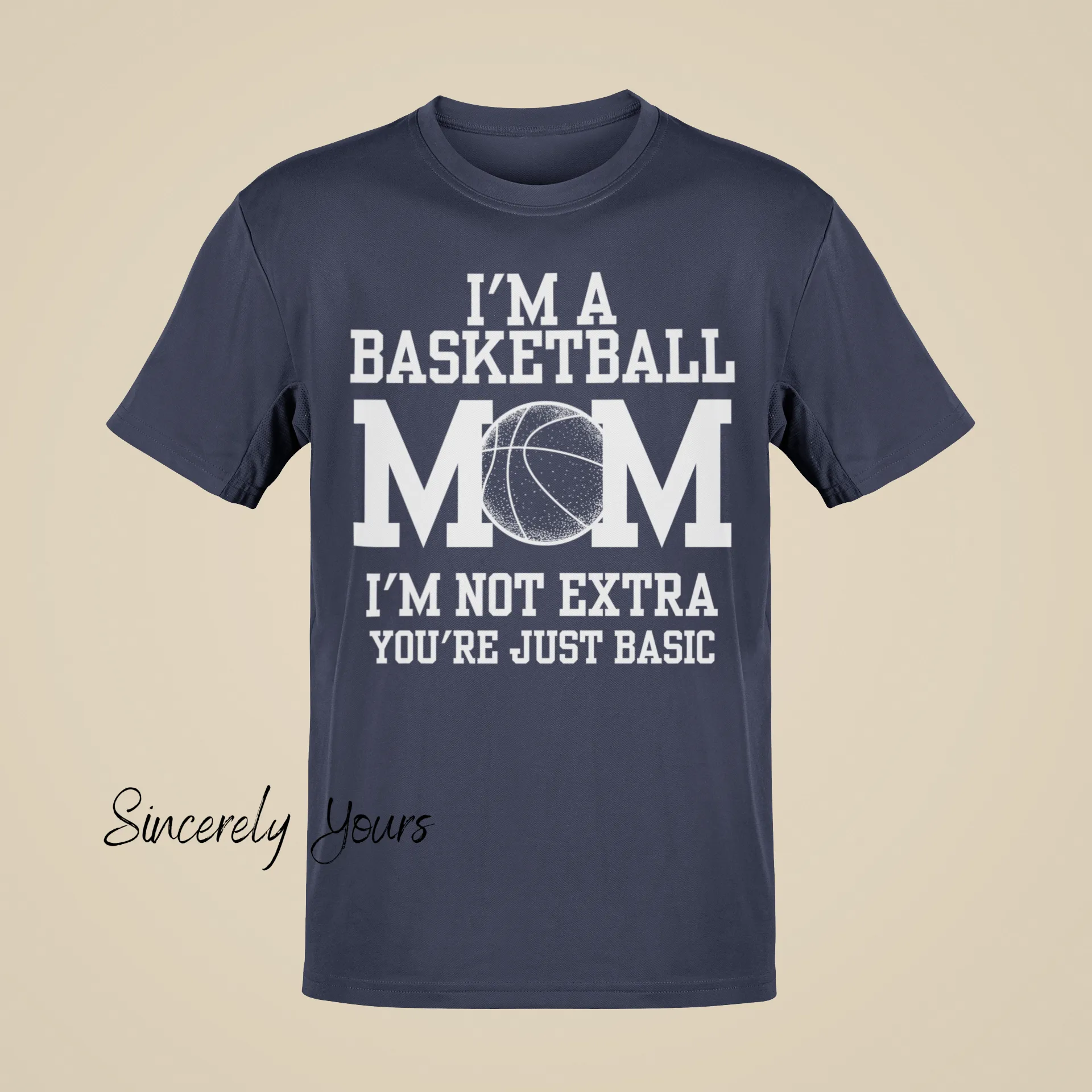 I'm a Basketball Mom | I'm Not Extra T-Shirt