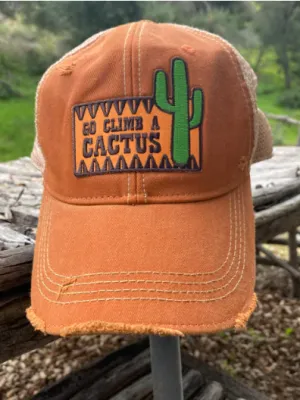 Original Cowgirl Clothing Cap: Go Climb A Cactus