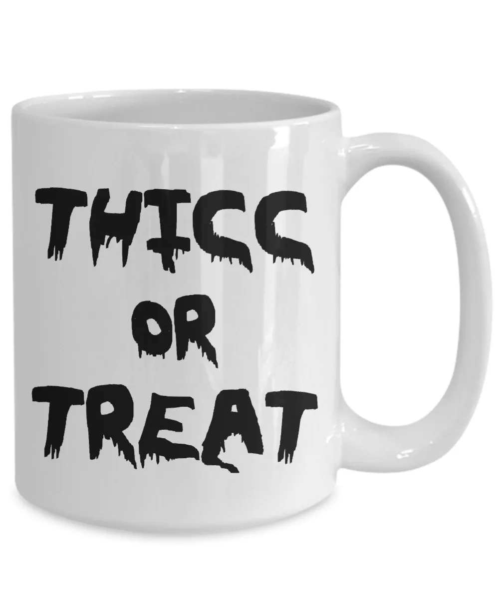 Thicc or Treat Funny Halloween Mug Coffee Cup