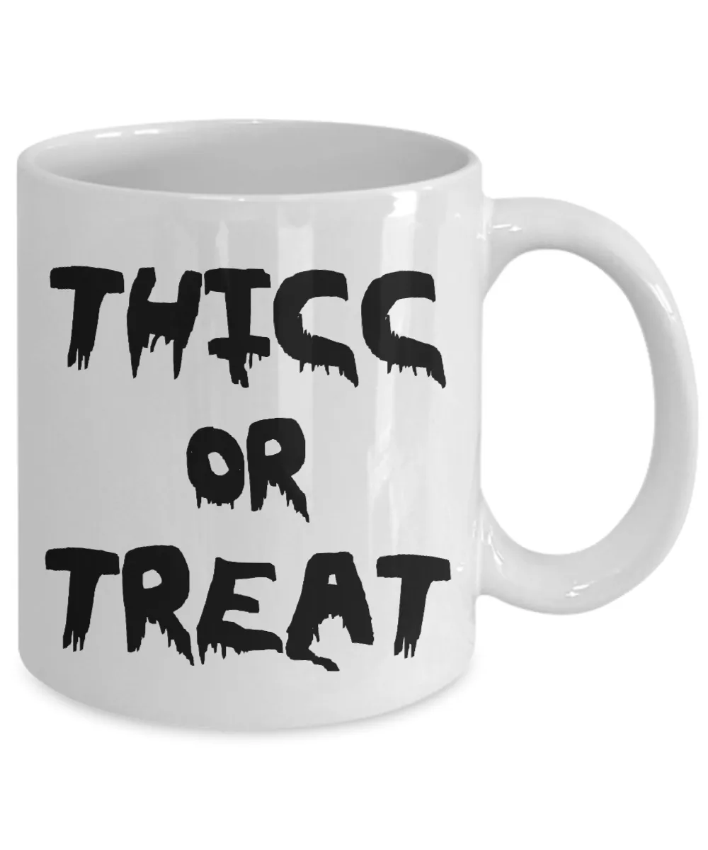 Thicc or Treat Funny Halloween Mug Coffee Cup